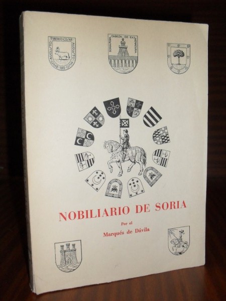 NOBILIARIO DE SORIA. Tomo I